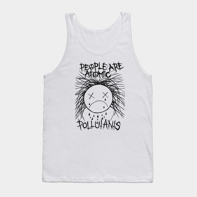 POLLUTANTS Tank Top by fear my nerves